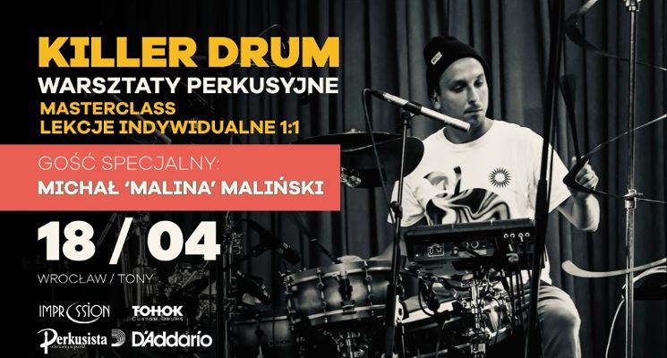 Plakat Killer Drum: Michał „Malina” Maliński. Masterclass + lekcje 1:1