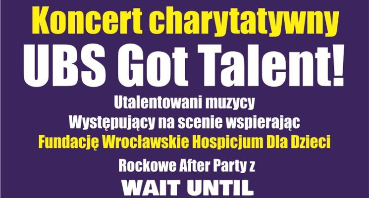 Plakat Koncert charytatywny UBS Got Talent + Rockowe after-party