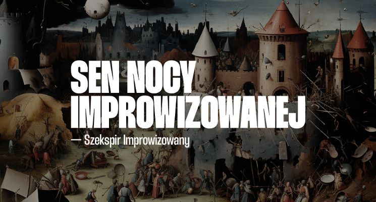 Plakat Sen Nocy Improwizowanej [18+]