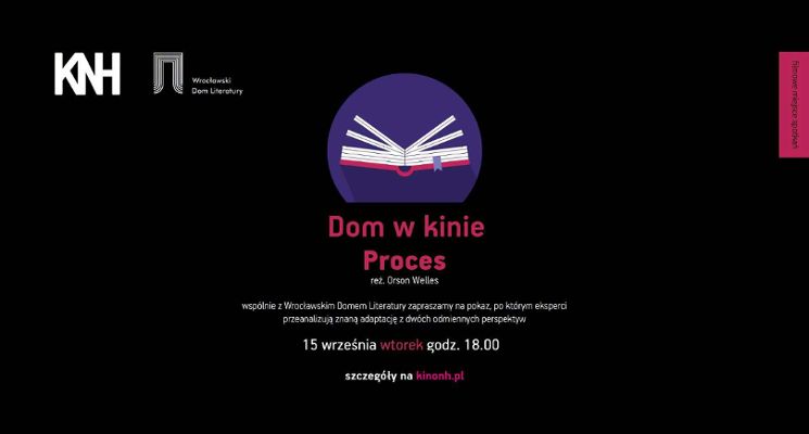 Plakat Dom w Kinie: „Proces" + spotkanie z dr hab. Adamem Lipszycem i dr hab. Janem Sową!