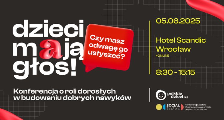 Plakat Dzieci mają głos! Czy masz odwagę go usłyszeć? [konferencja]
