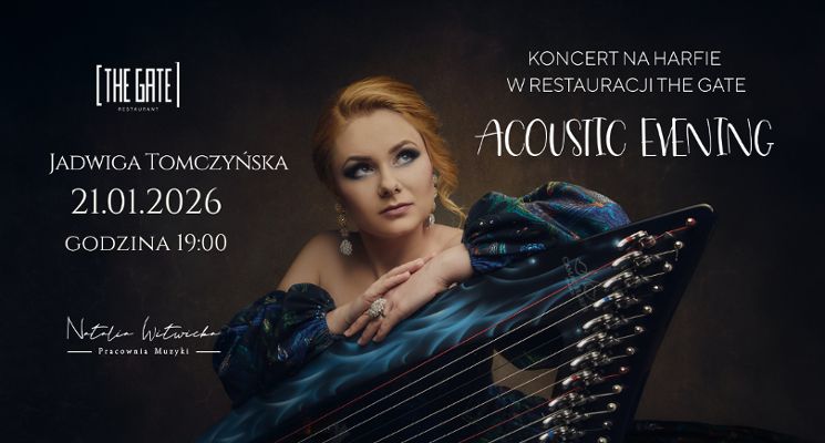 Plakat Acoustic Evening - koncert harfowy w restauracji The Gate
