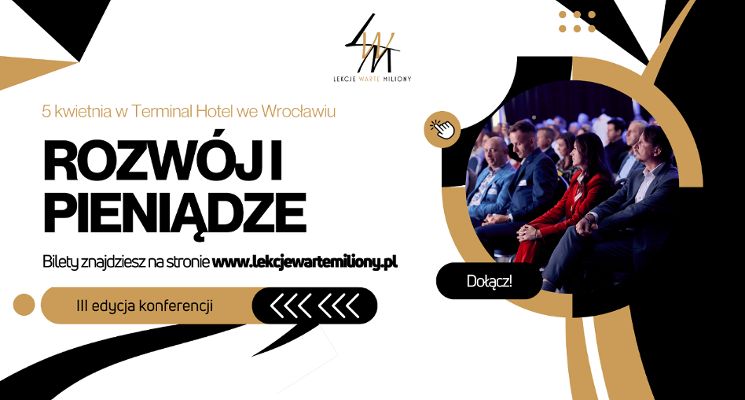 Plakat III Edycja Konferencji Lekcje Warte Miliony: „Rozwój i Pieniądze”