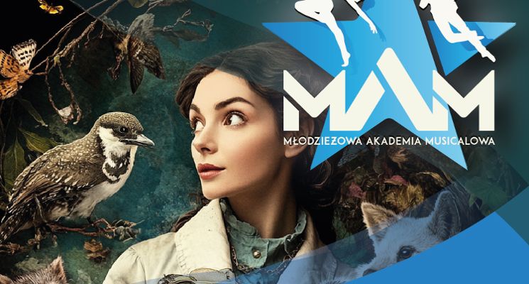 Plakat „Zwierzęta Doktora Dolittle” w ramach IV Festiwalu Młodzieżowej Akademii Musicalowej