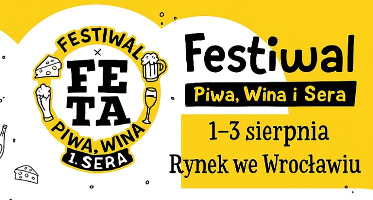 Plakat Wrocławska Feta. Festiwal Piwa, Wina i Sera