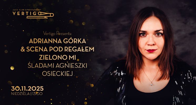 Plakat Adrianna Górka & Scena pod Regałem: „Zielono Mi. Śladami Agnieszki Osieckiej”