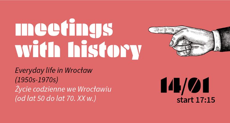 Plakat Meetings with history Centrum Historii Zajezdnia in english about Wrocław