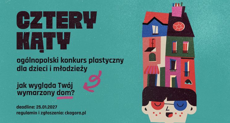 Plakat CZTERY KĄTY / Ogólnopolski Konkurs Plastyczny dla Dzieci i Młodzieży