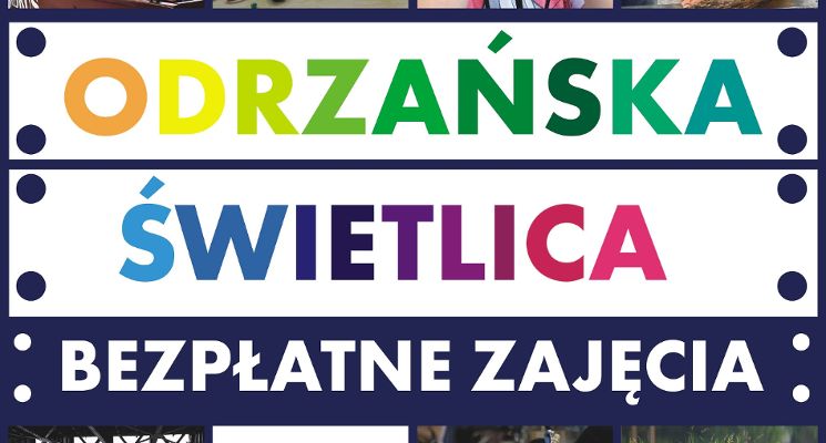Plakat Bezpłatna Świetlica Odrzańska w Odra Centrum