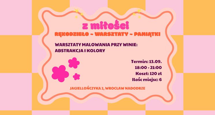 Plakat Pędzlem po Winie, czyli malowanie dla dorosłych: Abstrakcje i Kolory