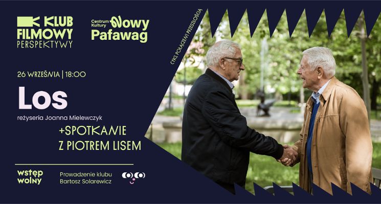 Plakat Klub Filmowy Perspektywy – film „Los” i spotkanie z Piotrem Lisem