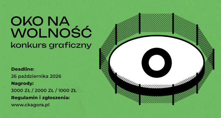 Plakat Oko na Wolność / konkurs graficzny / CK Agora