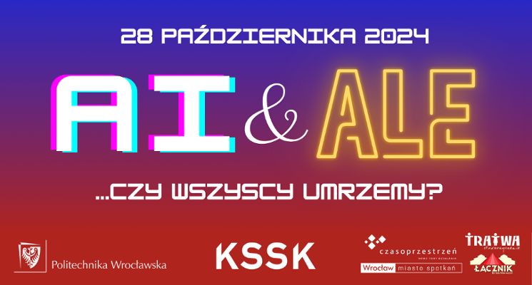 Plakat AI & ALE... czy wszyscy umrzemy? [WYKŁAD]