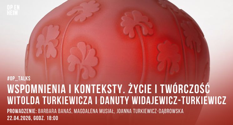Plakat Wspomnienia i konteksty. Życie i twórczość Witolda Turkiewicza i Danuty Widajewicz-Turkiewicz.