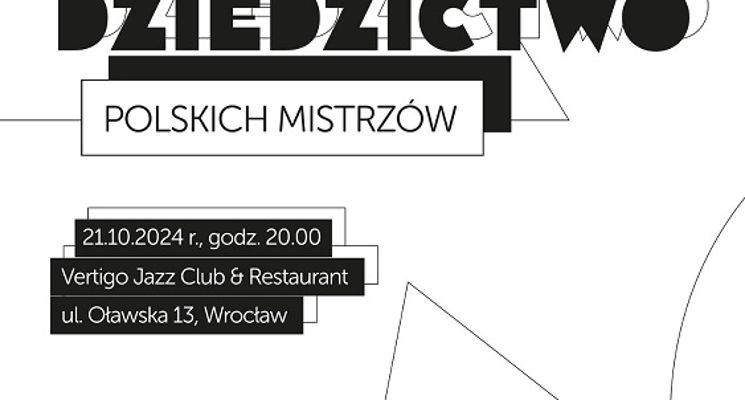 Plakat Jazzowe dziedzictwo polskich mistrzów - zaproszenie na darmowy koncert