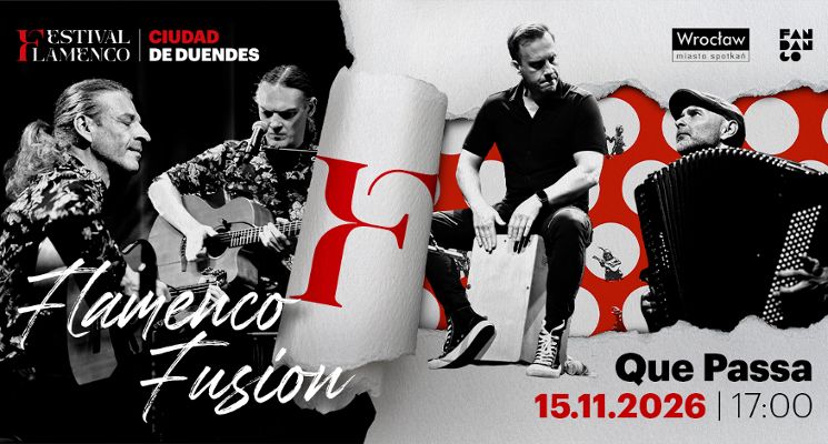 Plakat QUE PASSA: Flamenco Fusion [koncert]