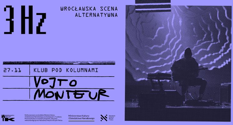 Plakat 3Hz | Koncert VOJTO MONTEUR