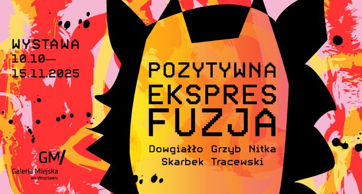 Plakat „Pozytywna Ekspresfuzja” [wystawa]