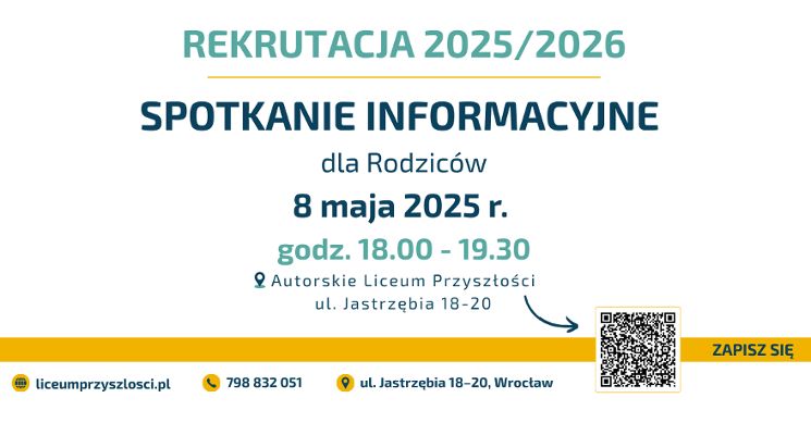 Plakat Spotkanie informacyjne dla rodziców ósmoklasistów w Autorskim Liceum Przyszłości