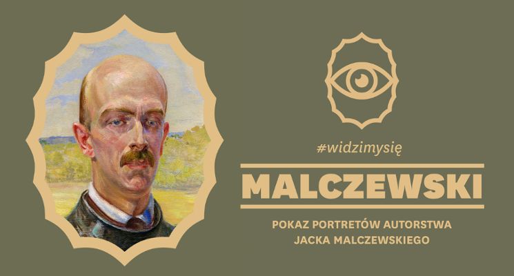 Plakat #widzimysię z Jackiem Malczewskim. Pokaz portretów artysty w Ossolineum