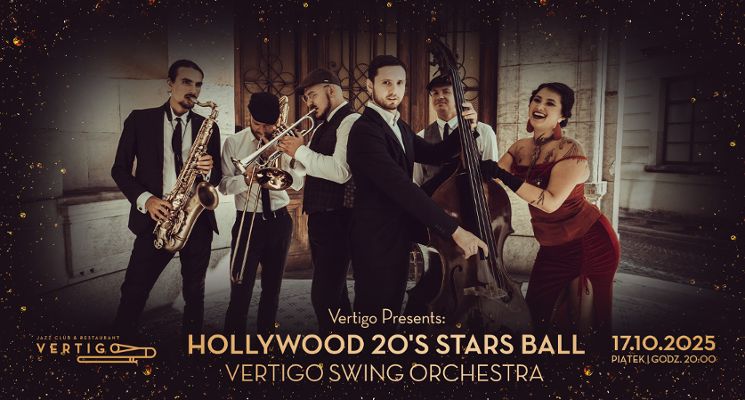 Plakat All Hollywood 20's Stars Ball with Vertigo Swing Orchestra