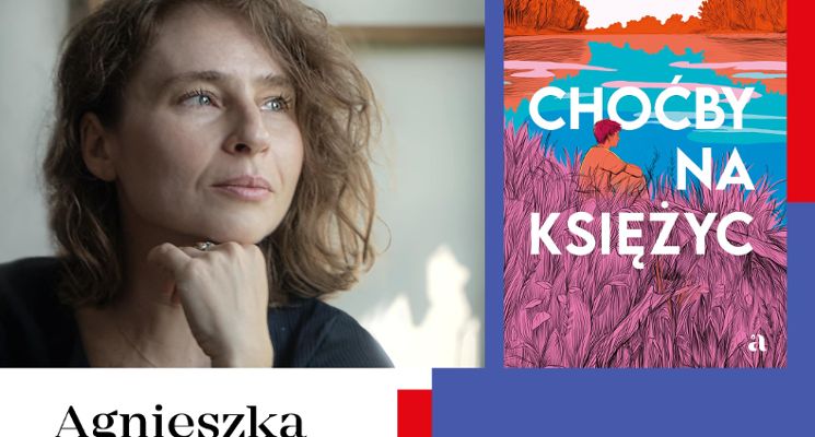 Plakat „Choćby na księżyc” - kreatywne sposoby zmieniania świata z udziałem Agnieszki Dąbrowskiej