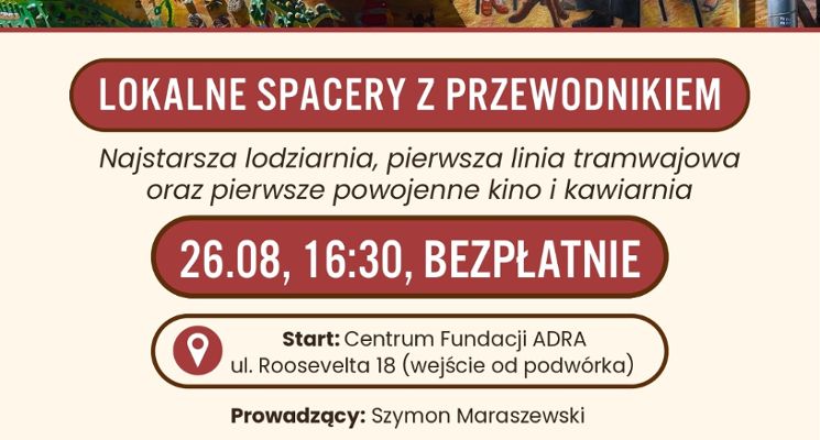 Plakat PospacerujMY- lokalne spacery z przewodnikiem po Nadodrzu!