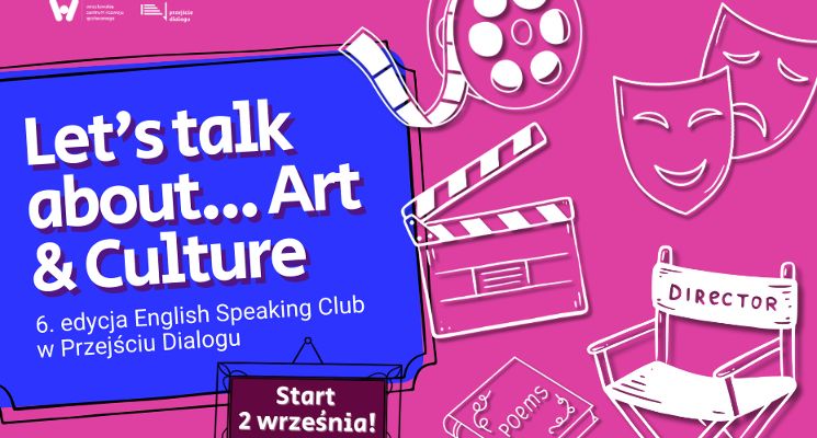 Plakat English Speaking Club „Let’s Talk About 6.0” w Przejściu Dialogu