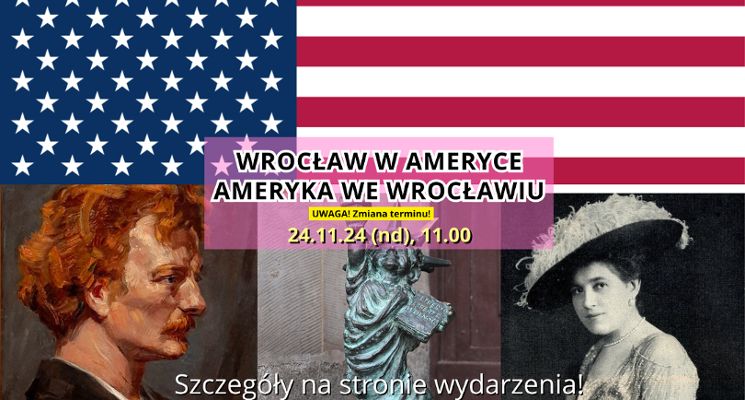 Plakat Wrocław w Ameryce. Ameryka we Wrocławiu. Spacer z przewodnikami
