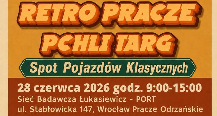Plakat RetroPracze – Sąsiedzki Targ Skarbów, Staroci i Klasycznej Motoryzacji