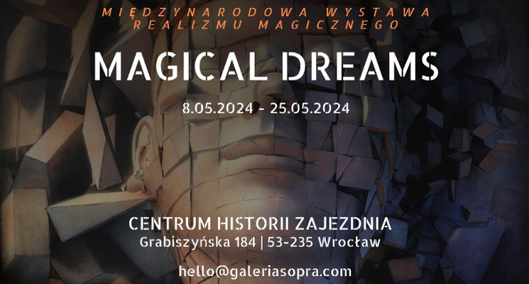 Plakat Międzynarodowy Wystawa Realizmu Magicznego „Magical Dreams"