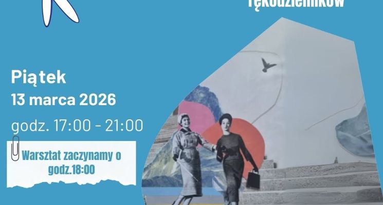 Plakat Crtovnia w Ance: Wiosenne przebudzenie – warsztat kolażu