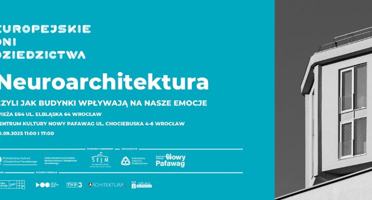Plakat Europejskie Dni Dziedzictwa. Neuroarchitektura – czyli jak budynki wpływają na nasze uczucia?