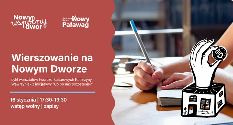 Plakat „Wierszowanie na Nowym Dworze” – Tworzymy tekst do piosenki o osiedlu - Nowy Wspólny Dwór
