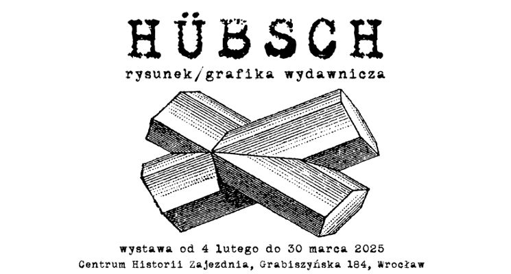 Plakat Wystawa „HÜBSCH” autorstwa Zbigniewa Antoniego Hübscha