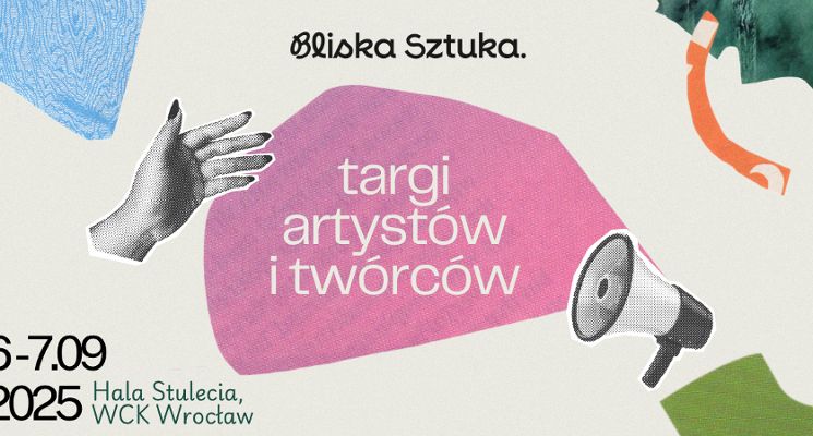 Plakat Targi artystów i twórców Bliska Sztuka