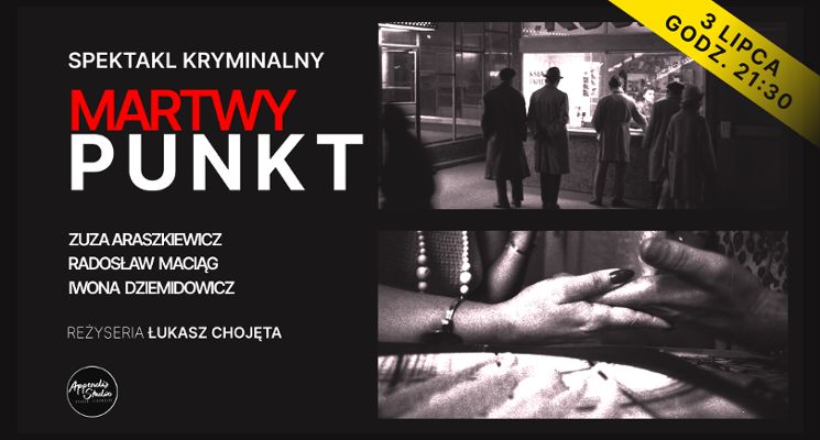 Plakat Martwy punkt - spektakl kryminalny