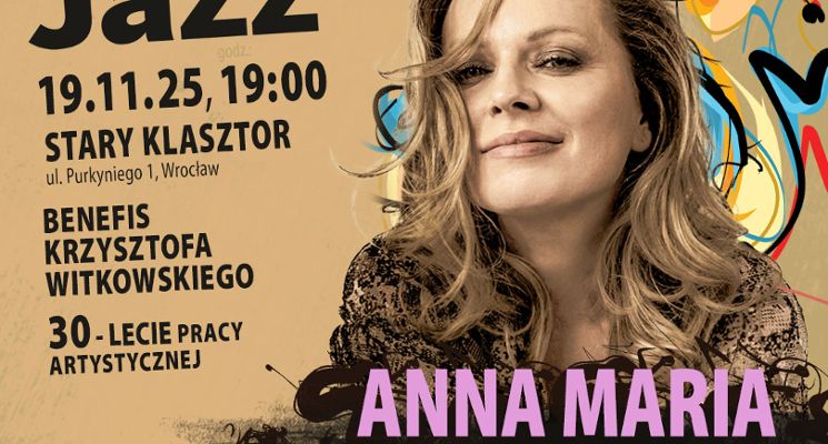 Plakat Anna Maria Jopek gościem Benefisu Krzysztofa Witkowskiego we Wrocławiu