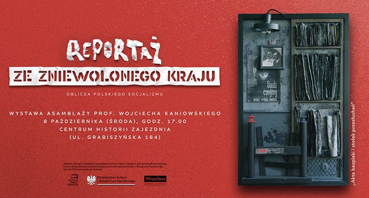 Plakat „Reportaż ze zniewolonego kraju” – wystawa i wernisaż