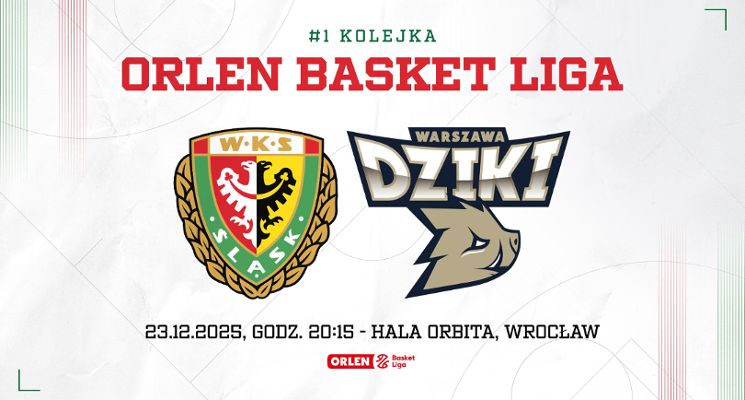 Plakat 1. kolejka ORLEN Basket Ligi: WKS Śląsk Wrocław - Dziki Warszawa