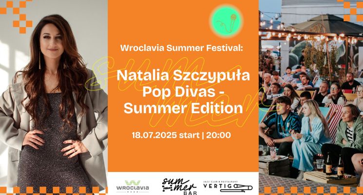 Plakat Natalia Szczypuła Pop Divas – Summer Edition [Wroclavia Summer Festival]