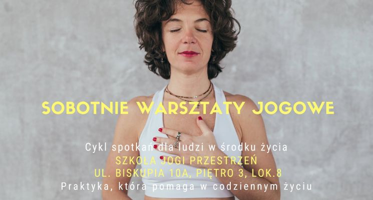 Plakat Cykl Warsztatów - Joga dla Ludzi w Środku Życia