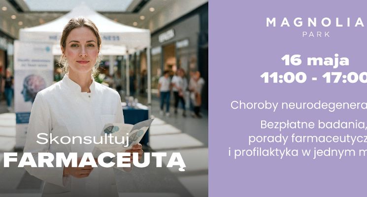 Plakat „Skonsultuj się z farmaceutą”. Akcja Polskiego Towarzystwa Studentów Farmacji w Magnolia Park.
