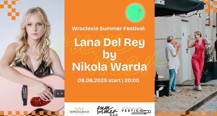 Plakat Lana Del Rey by Nikola Warda [Wroclavia Summer Festival]