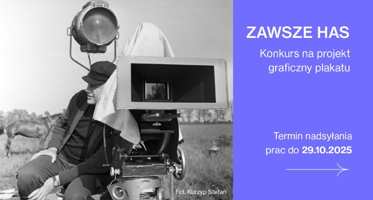 Plakat Zawsze Has. Konkurs na projekt graficzny plakatu