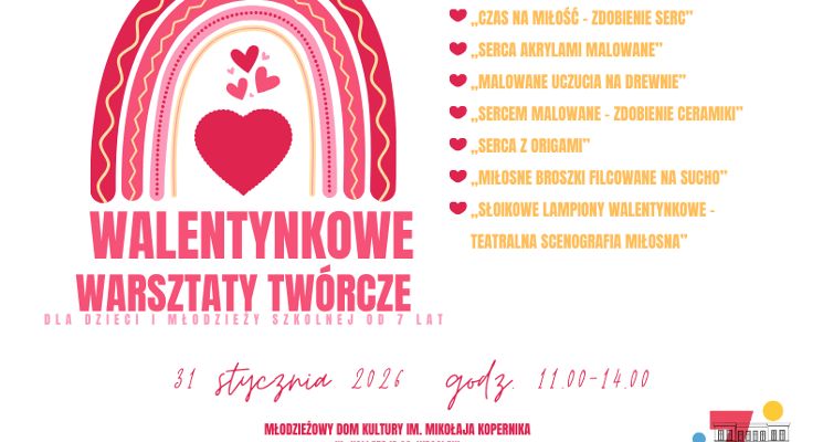 Plakat Walentynkowe Warsztaty Twórcze w MDK im. Mikołaja Kopernika
