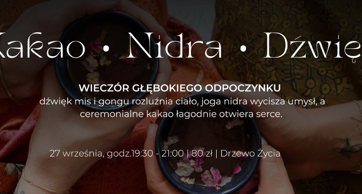 Plakat Kakao - Dźwięk - Joga Nidra - wieczór uważnego bycia