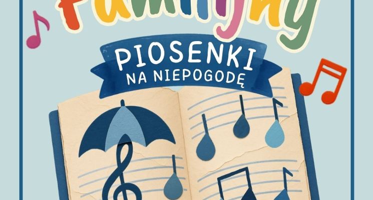 Plakat Poranek Familijny | koncert: „Piosenki na niepogodę”