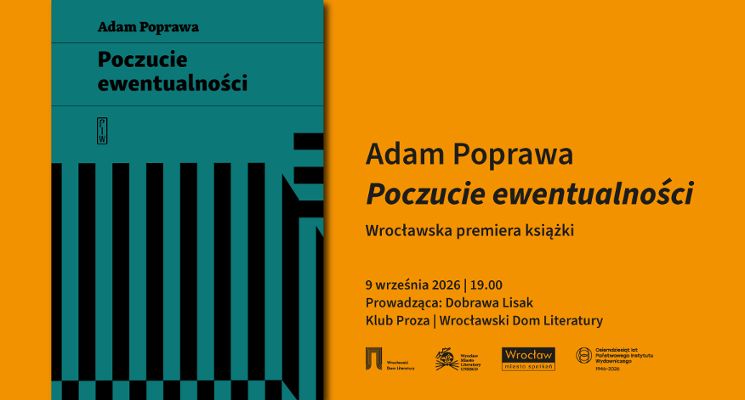 Plakat Adam Poprawa, „Poczucie ewentualności” | wrocławska premiera