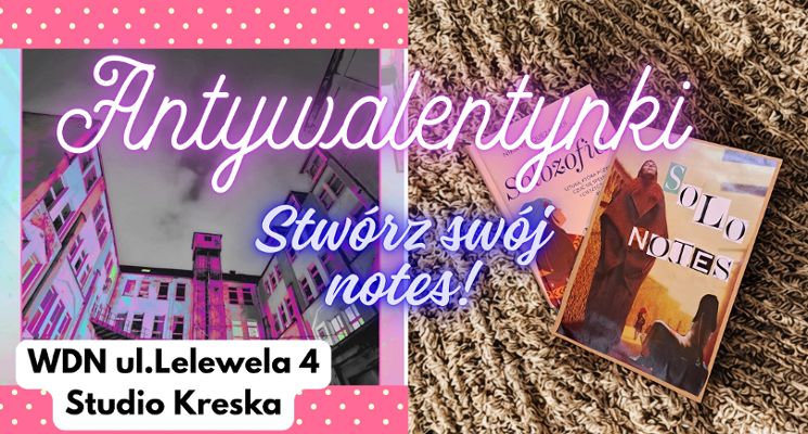 Plakat Warsztaty dla singli - kolażowe notesy